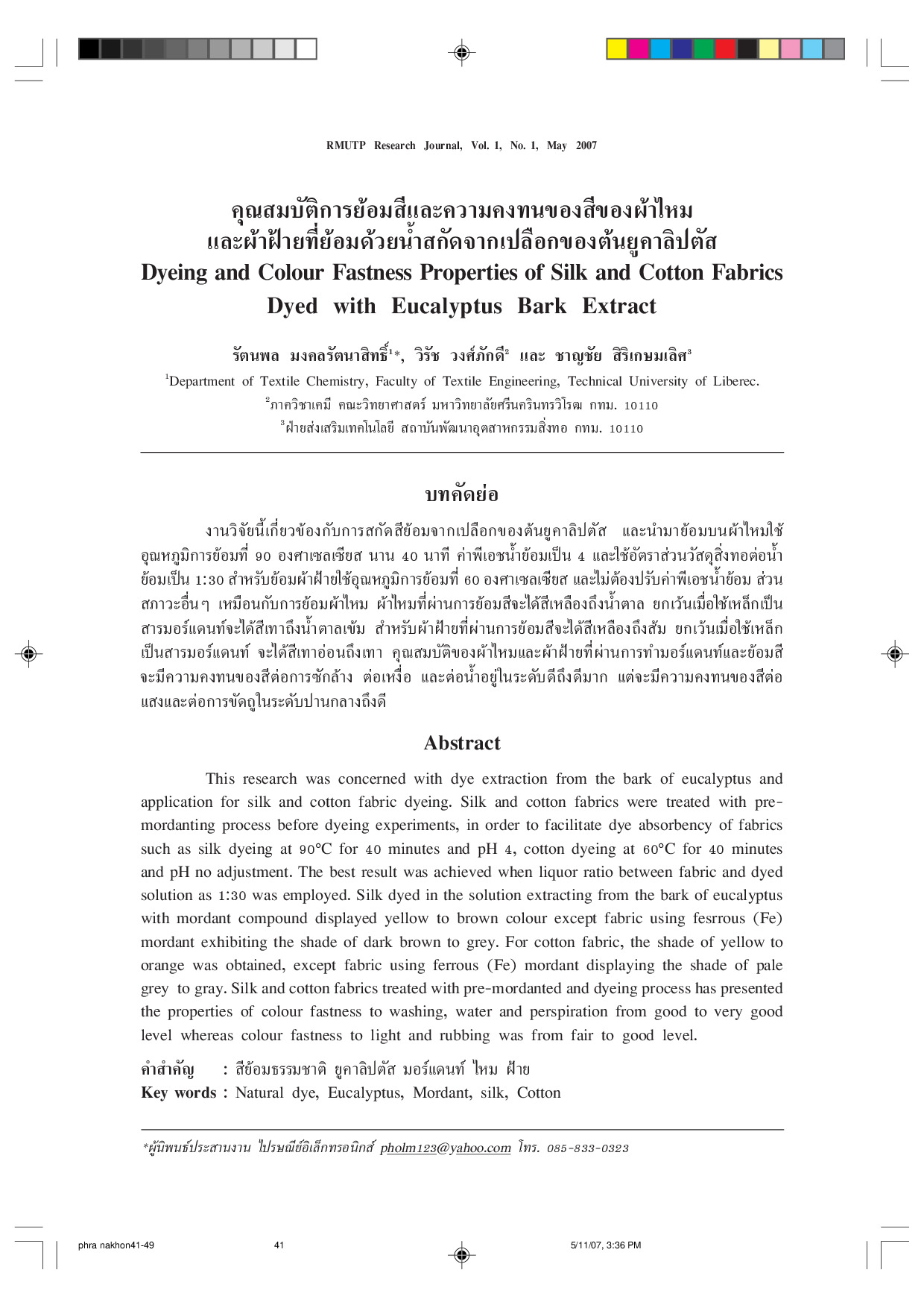 Dyeing and Colour Fastness Properties of Silk and Cotton Fabrics Dyed with Eucalyptus Bark Extract