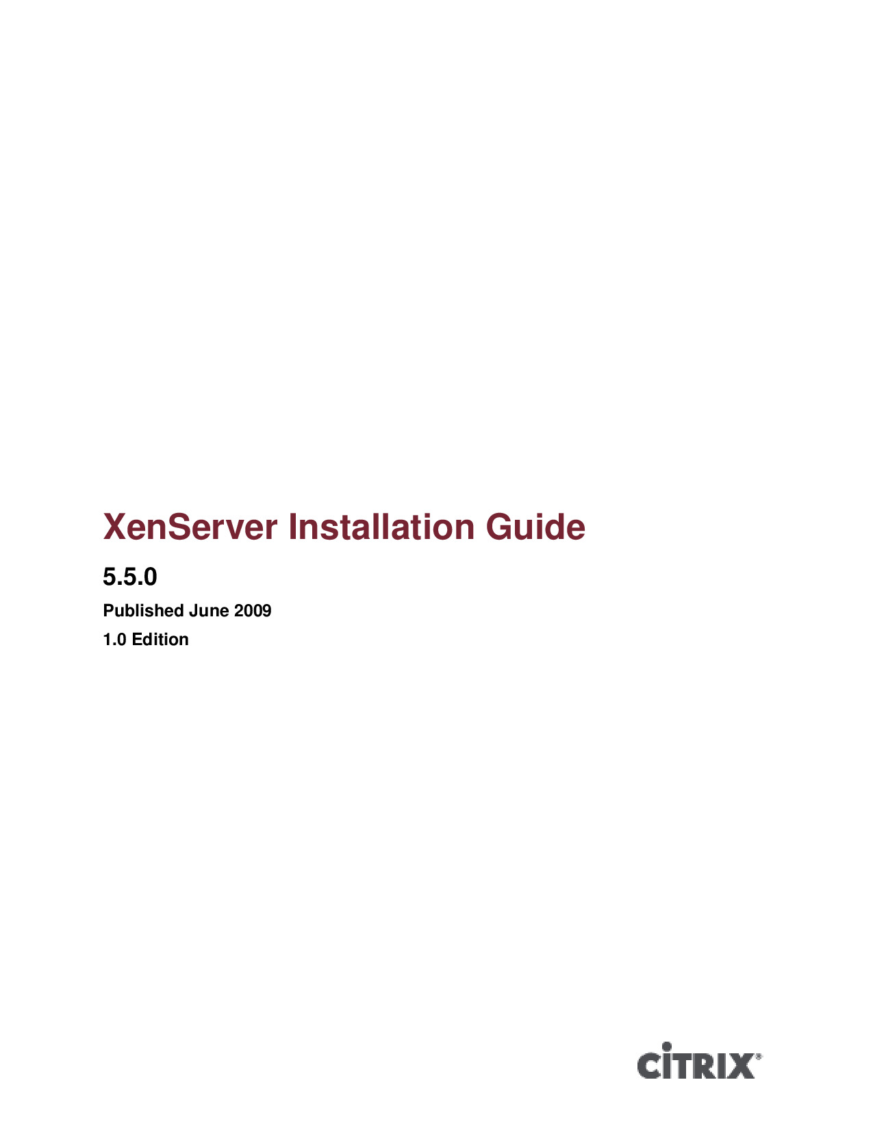 XenServer 5.5.0 Installation Guide