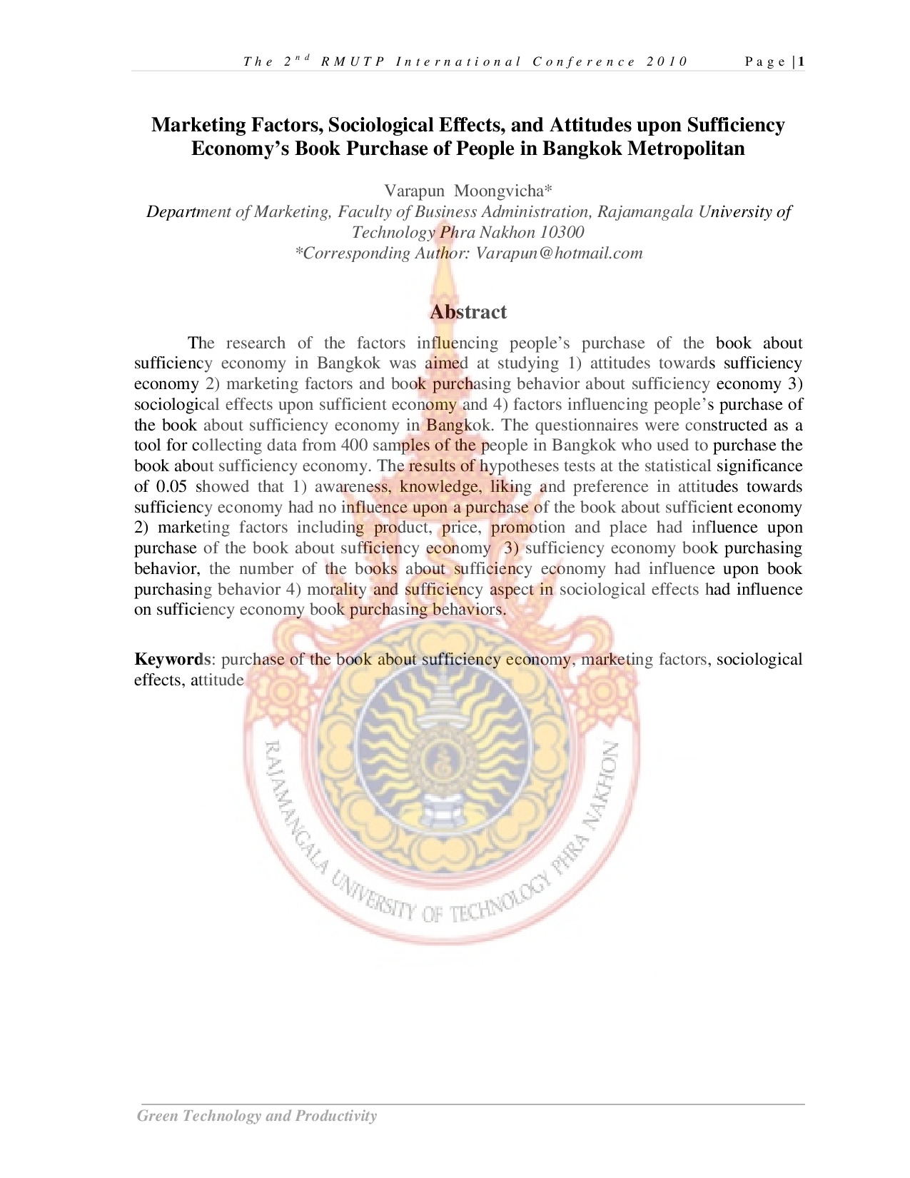 Marketing Factors, Sociological Effects, and Attitudes upon Sufficiency Economy’s Book Purchase of People in Bangkok Metropolitan